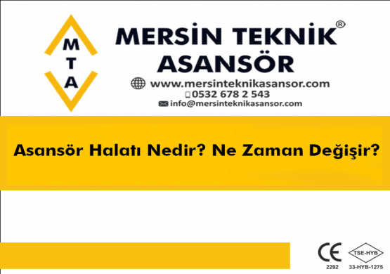 Asansör Halatı Nedir? Ne Zaman Değişir? 