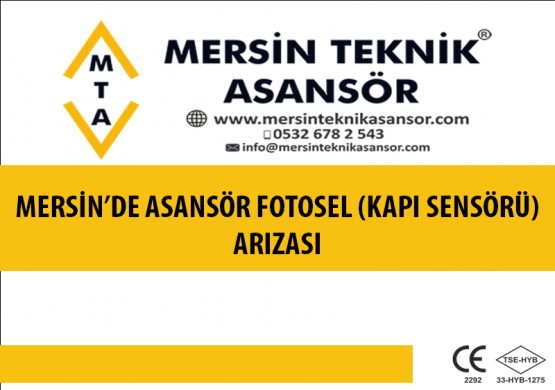 Mersin'de Asansör Fotosel (KAPI SENSÖRÜ) Arızası