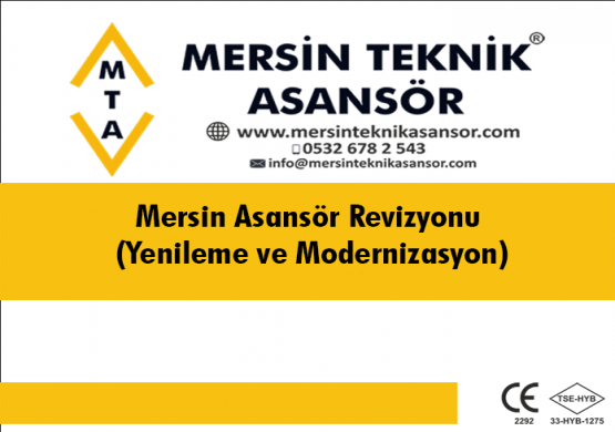 Mersin Asansör Revizyonu (Yenileme ve Modernizasyon)