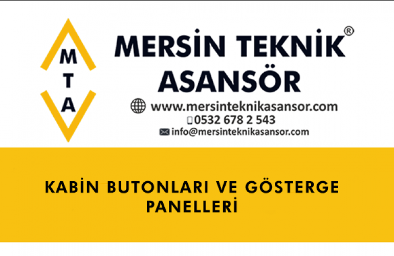 Kabin Butonları ve Gösterge Panelleri 